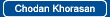 CHODAN KHORASAN Home